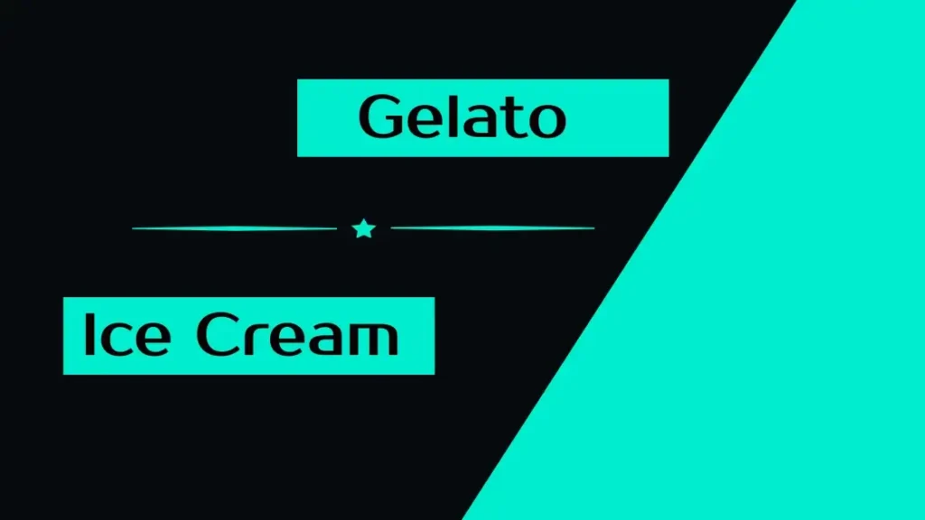 difference between gelato and ice cream